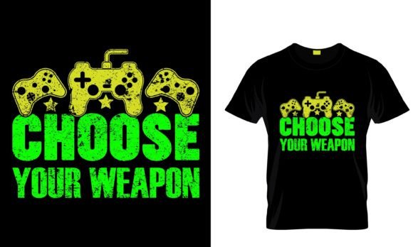 CHOOSE YOUR WEAPON: A Gaming T-Shirt Design for Modern Creators